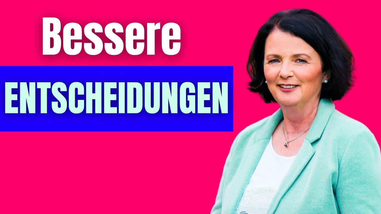 Entscheidungen treffen